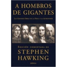 A HOMBROS DE GIGANTES -LAS GRANDES OBRAS DE LA FISICA Y LA AST.--librosluna- Libros de Libros para Todos