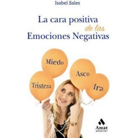 CARA POSITIVA DE LAS EMOCIONES NEGATIVAS, LA-librosluna- Libros de Libros para Todos
