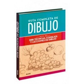 GUIA COMPLETA DE DIBUJO -MAS DE 200 TECNICAS, CONSEJOS Y LECC.-librosluna- Libros de Libros para Todos