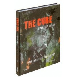 THE CURE A PERFECT DREAM -UNA INCREIBLE FABULA POP- (EMPASTADO)-librosluna- Libros de Libros para Todos