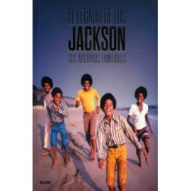 LEGADO DE LOS JACKSON, EL -SUS ARCHIVOS FAMILIARES- (EMPAST./GF)-librosluna- Libros de Libros para Todos