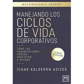 MANEJANDO LOS CICLOS DE VIDA CORPORATIVOS-librosluna- Libros de Libros para Todos