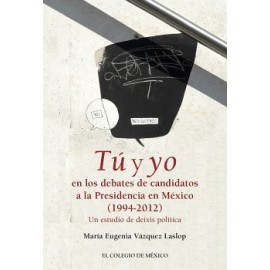 TU Y YO EN LOS DEBATES DE CANDIDATOS A LA PRESIDENCIA EN MEXICO-librosluna- Libros de Libros para Todos