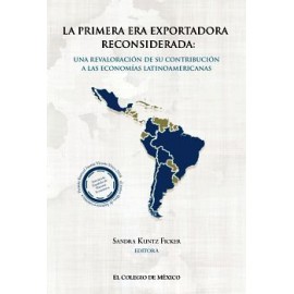PRIMERA ERA EXPORTADORA RECONSIDERADA, LA -UNA REVALORACION--librosluna- Libros de Libros para Todos