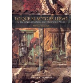 LO QUE EL VOTO SE LLEVO -LA DES-COMPOSICION DEL PACTO--librosluna- Libros de Libros para Todos
