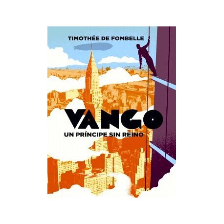 VANGO 2 -UN PRINCIPE SIN REINO-           (EMPASTADO)-librosluna- Libros de Libros para Todos