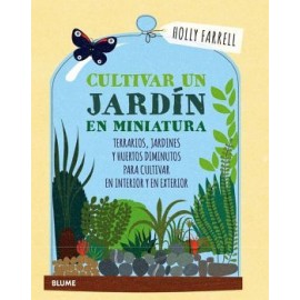 CULTIVAR UN JARDIN EN MINIATURA           (EMPASTADO)-librosluna- Libros de Libros para Todos
