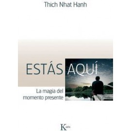 ESTAS AQUI -LA MAGIA DEL MOMENTO PRESENTE--librosluna- Libros de Libros para Todos