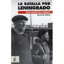 BATALLA POR LENINGRADO, LA -900 DIAS ASEDIADOS- (RUSTICO)-librosluna- Libros de Libros para Todos
