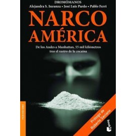 NARCOAMERICA -DE LOS ANDES A MANHATTAN-                (TUSQUETS)-librosluna- Libros de Libros para Todos