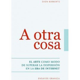 A OTRA COSA -EL ARTE COMO MODO DE SUPERAR LA DISPERSION--librosluna- Libros de Libros para Todos