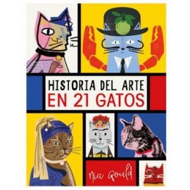 HISTORIA DEL ARTE EN 21 GATOS             (EMPASTADO)-librosluna- Libros de Libros para Todos