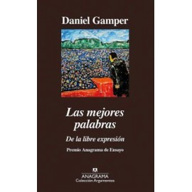 MEJORES PALABRAS, LAS -DE LA LIBRE EXPRESION- (COL. ARGUMENTOS)-librosluna- Libros de Libros para Todos