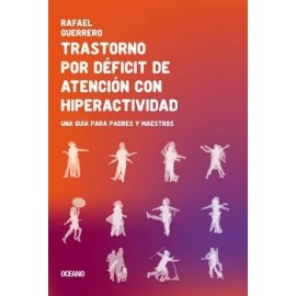 TRASTORNO POR DEFICIT DE ATENCION CON HIPERACTIVIDAD -UNA GUIA--librosluna- Libros de Libros para Todos