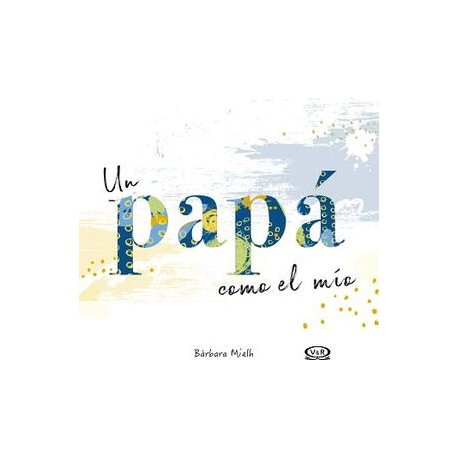 UN PAPA COMO EL MIO                       (EMPASTADO)-librosluna- Libros de Libros para Todos