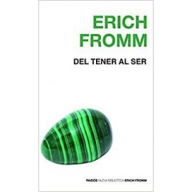 DEL TENER AL SER                    (NVA. BIBLIOTECA ERICH FROMM)-librosluna- Libros de Libros para Todos