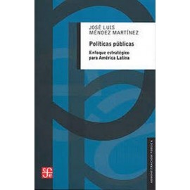 POLITICAS PUBLICAS -ENFOQUE ESTRATEGICO PARA AMERICA LATINA--librosluna- Libros de Libros para Todos
