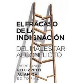 FRACASO DE LA INDIGNACION, EL -DEL MALESTAR AL CONFLICTO--librosluna- Libros de Libros para Todos