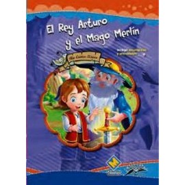 REY ARTURO Y EL MAGO MERLIN, EL     (COL. MIS CUENTOS CLASICOS)-librosluna- Libros de Libros para Todos