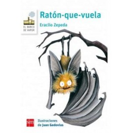 RATON QUE VUELA 3ED.           (BARCO DE VAPOR)-librosluna- Libros de Libros para Todos