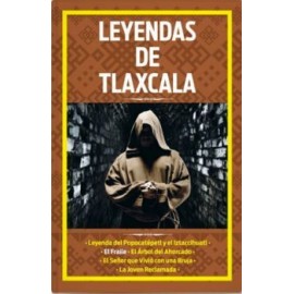 LEYENDAS DE TLAXCALA-librosluna- Libros de Libros para Todos