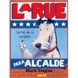 LARUE PARA ALCALDE-librosluna- Libros de Libros para Todos