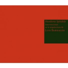 HUMBERTO SPINDOLA. INTERVENCIONES EN LA ARQUITECTURA DE LUIS-librosluna- Libros de Libros para Todos
