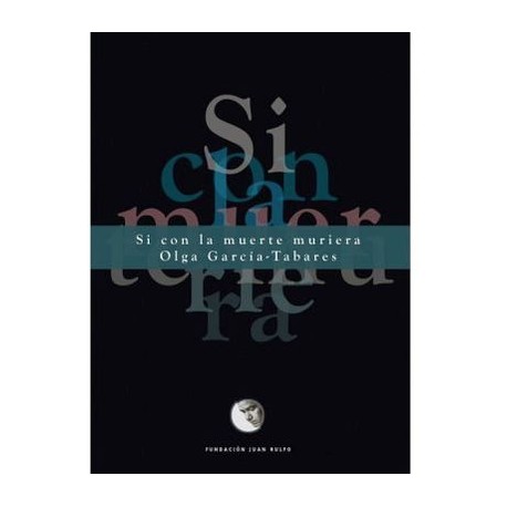 SI CON LA MUERTE MURIERA-librosluna- Libros de Libros para Todos