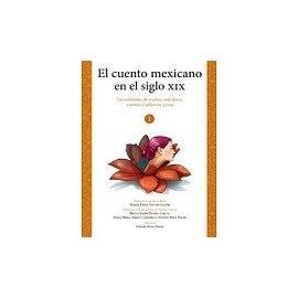 CUENTO MEXICANO EN EL SIGLO XIX VOL.1, EL-librosluna- Libros de Libros para Todos