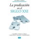 PREDICACION EN EL SIGLO XXI, LA-librosluna- Libros de Libros para Todos