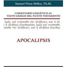 COMENTARIO EXEGETICO AL TEXTO GRIEGO DEL N. TES. (APOCALIPS-librosluna- Libros de Libros para Todos