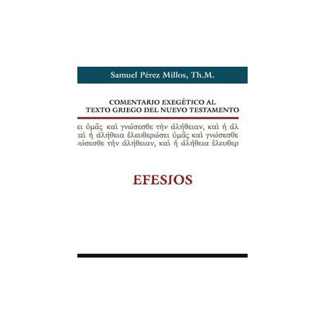 COMENTARIO EXEGETICO AL TEXTO GRIEGO DEL N. TES. (EFESIOS/EMP)-librosluna- Libros de Libros para Todos