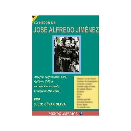 LO MEJOR DE JOSE ALFREDO JIMENEZ-librosluna- Libros de Libros para Todos