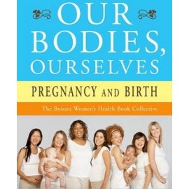 OUR BODIES, OURSELVES -PREGNANCY AND BIRTH--librosluna- Libros de Libros para Todos
