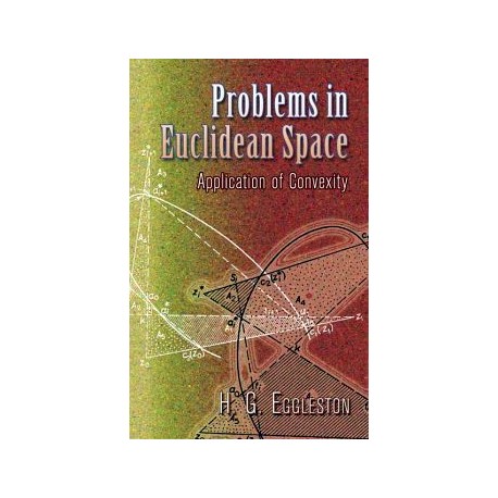 PROBLEMS IN EUCLIDEAN SPACE -APPLICATION OF CONVEXITY--librosluna- Libros de Libros para Todos