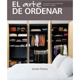 ARTE DE ORDENAR, EL -GUIA PRACTICA P/EL DESORDEN DOMESTICO Y DIG.-librosluna- Libros de Libros para Todos