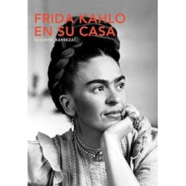 FRIDA KAHLO EN SU CASA                    (EMPASTADO)-librosluna- Libros de Libros para Todos