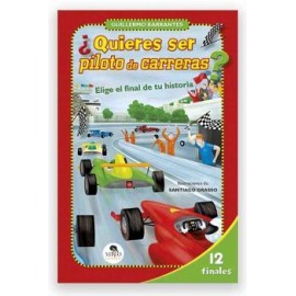 QUIERES SER PILOTO DE CARRERAS? -ELIGE EL FINAL DE TU HISTORIA--librosluna- Libros de Libros para Todos