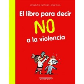 LIBRO PARA DECIR NO A LA VIOLENCIA, EL-librosluna- Libros de Libros para Todos
