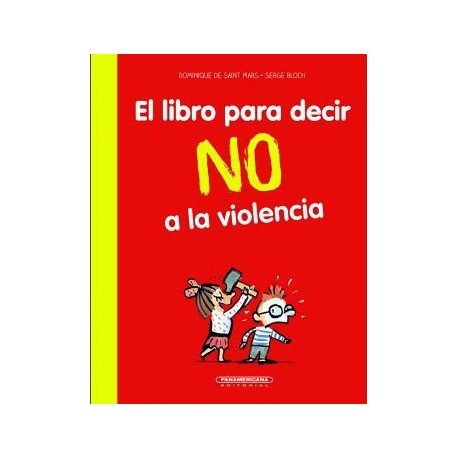 LIBRO PARA DECIR NO A LA VIOLENCIA, EL-librosluna- Libros de Libros para Todos