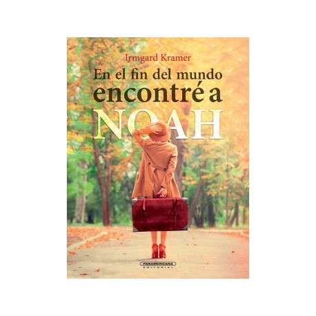 EN EL FIN DEL MUNDO ENCONTRE A NOAH       (EMPASTADO)-librosluna- Libros de Libros para Todos