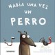 HABIA UNA VEZ UN PERRO                    (EMPASTADO)-librosluna- Libros de Libros para Todos