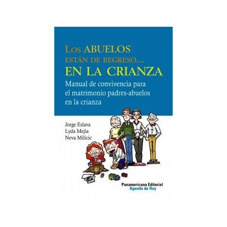 ABUELOS ESTAN DE REGRESO... EN LA CRIANZA-librosluna- Libros de Libros para Todos