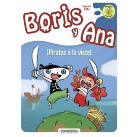 BORIS Y ANA -PIRATAS A LA VISTA-          (EMPASTADO)-librosluna- Libros de Libros para Todos