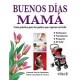 BUENOS DIAS MAMA-librosluna- Libros de Libros para Todos