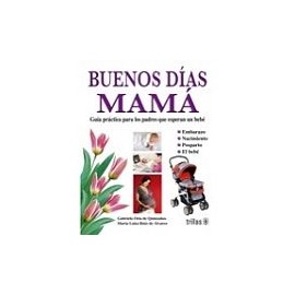 BUENOS DIAS MAMA-librosluna- Libros de Libros para Todos