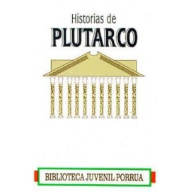 HISTORIAS DE PLUTARCO-librosluna- Libros de Libros para Todos