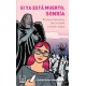 SI YA ESTA MUERTO, SONRIA-librosluna- Libros de Libros para Todos