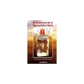 SINDROME DE LA BORRACHERA SECA, EL-librosluna- Libros de Libros para Todos