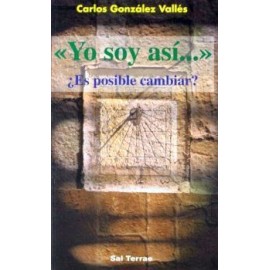 YO SOY ASI ¿ES POSIBLE CAMBIAR?-librosluna- Libros de Libros para Todos